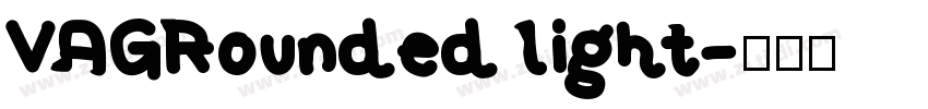 VAGRounded light字体转换